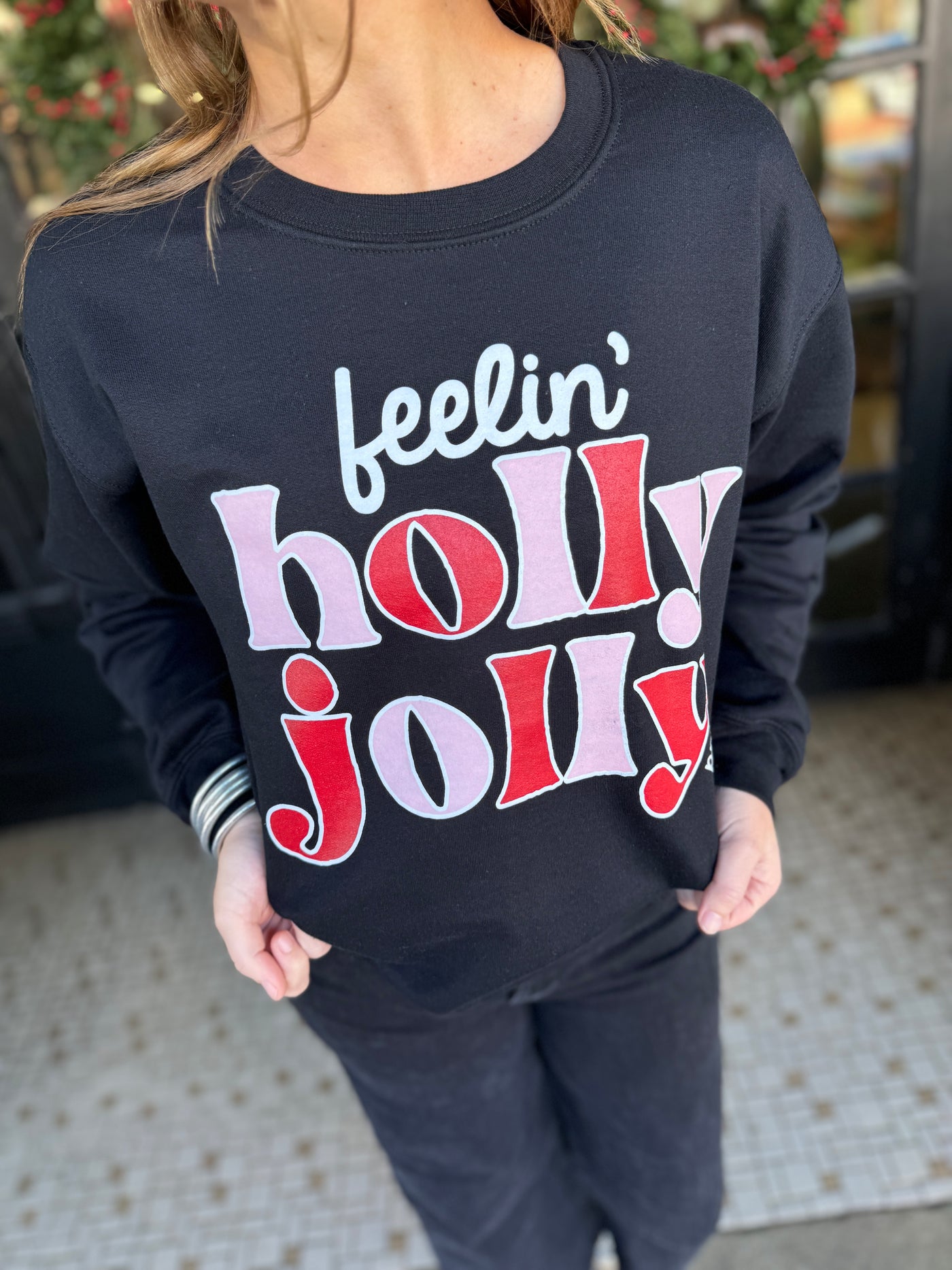 Feeling’ Holly Jolly Sweatshirt